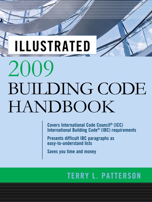 Illustrated 2009 Building Code Handbook