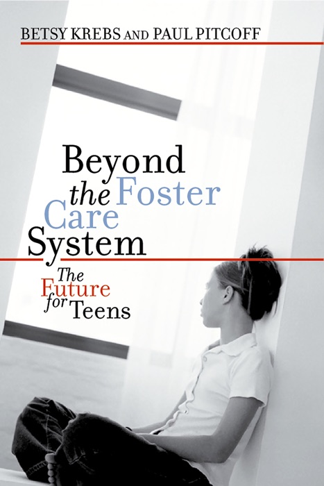 Beyond The Foster Care System