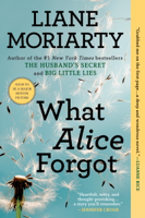Liane Moriarty - What Alice Forgot artwork