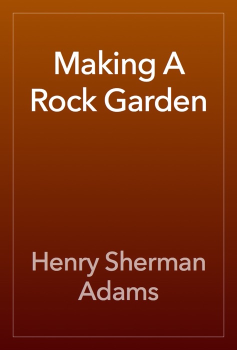 Making A Rock Garden