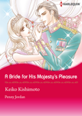 A Bride For His Majesty's Pleasure - Keiko Kishimoto & Penny Jordan