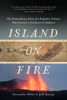 Alexandra Witze & Jeff Kanipe - Island on Fire: The Extraordinary Story of a Forgotten Volcano That Changed the World artwork