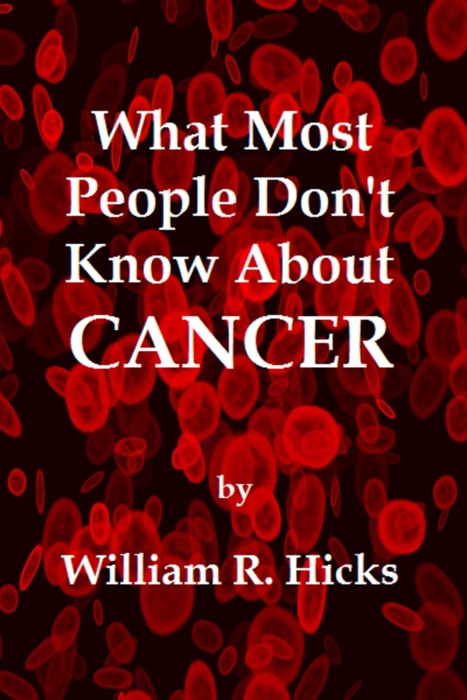 What Most People Don't Know About Cancer