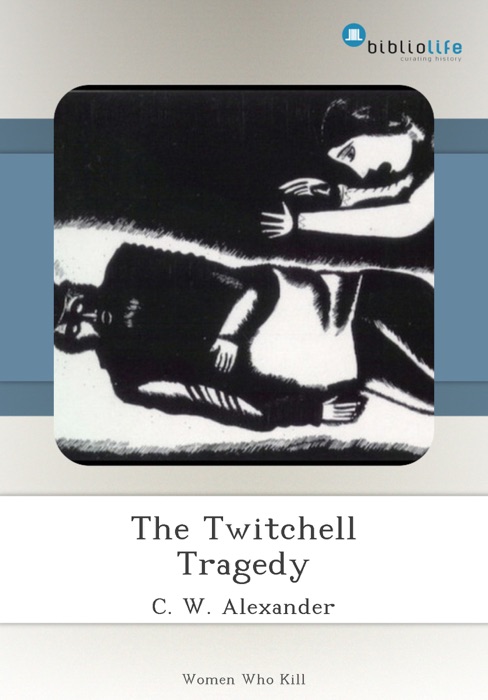 The Twitchell Tragedy