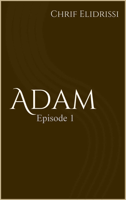 Adam (Episode 1)