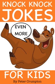Knock Knock Jokes For Kids - Peter Crumpton
