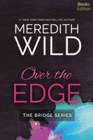 Meredith Wild - Over the Edge (iBooks Edition) artwork