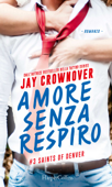 Amore senza respiro - Jay Crownover