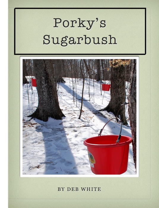 Porky's Sugarbush