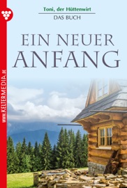 Toni der Hüttenwirt – Das Buch – Heimatroman