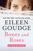 Eileen Goudge - Bones and Roses artwork