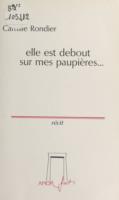 Elle est debout sur mes paupières