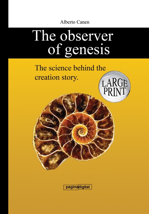 The Observer of Genesis. The Science behind the Creation Story
