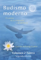 Budismo moderno: El camino de la compasión y la sabiduría