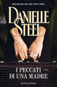 I peccati di una madre - Danielle Steel