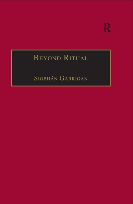 Beyond Ritual