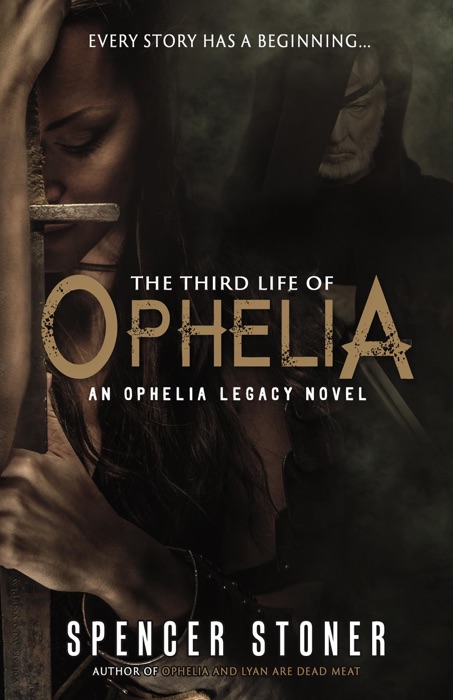 The Third Life of Ophelia