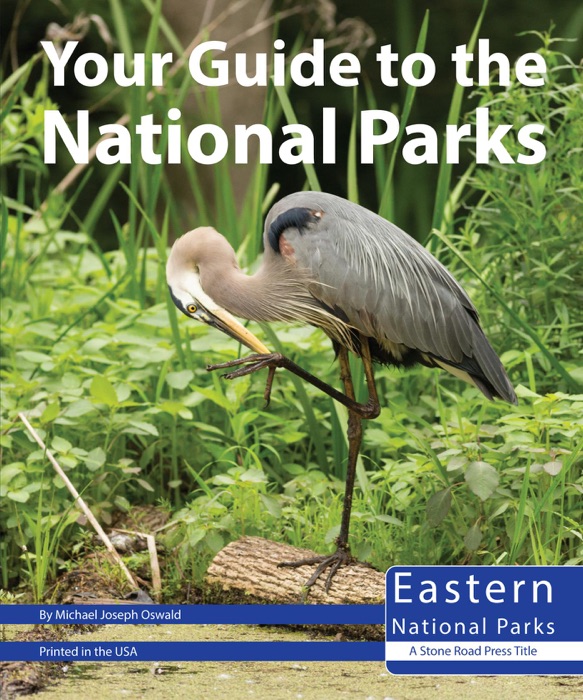 Your Guide to the National Parks of the East
