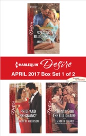 Harlequin Desire April 2017 - Box Set 1 of 2 - Andrea Laurence, Sarah M. Anderson & Elizabeth Bevarly by  Andrea Laurence, Sarah M. Anderson & Elizabeth Bevarly PDF Download