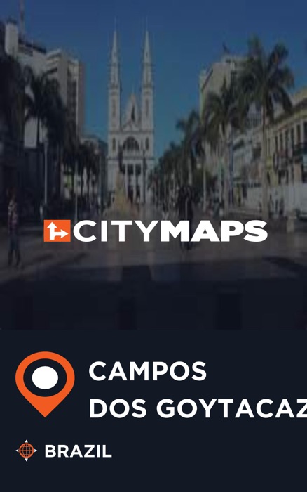 City Maps Campos dos Goytacazes Brazil