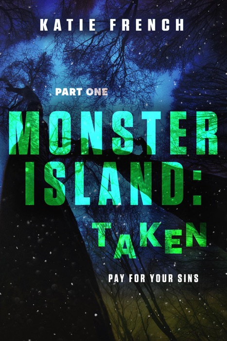 Monster Island: Taken