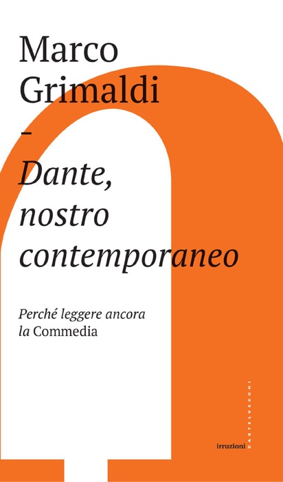 Dante, nostro contemporaneo