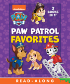 PAW Patrol Favorites (PAW Patrol) (Enhanced Edition) - Nickelodeon Publishing