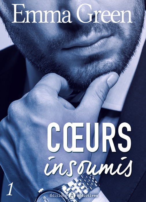 Cœurs insoumis - 1