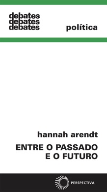 Capa do livro O Que É Liberdade? de Hannah Arendt