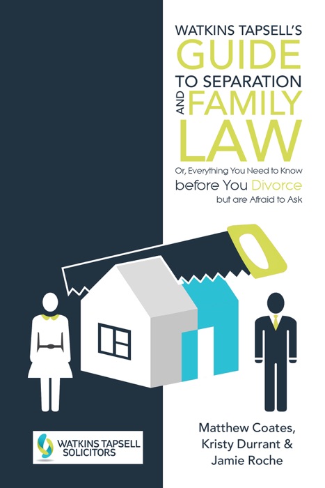 Watkins Tapsell’S Guide to Separation and Family Law