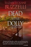 Elizabeth Kane Buzzelli - Dead Little Dolly artwork