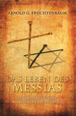 Das Leben des Messias - Dr. Arnold G. Fruchtenbaum