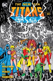 New Teen Titans Vol. 6 - Marv Wolfman, Mike W. Barr, George Pérez, Keith Pollard & Romeo Tanghal by  Marv Wolfman, Mike W. Barr, George Pérez, Keith Pollard & Romeo Tanghal PDF Download