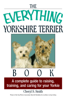 Cheryl S. Smith - The Everything Yorkshire Terrier Book artwork