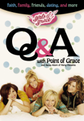 Girls of Grace Q & A - Point of Grace