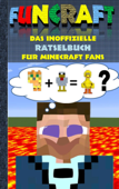 Funcraft - Das inoffizielle Rätselbuch für Minecraft Fans - Theo von Taane