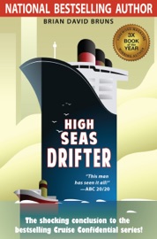 High Seas Drifter (Cruise Confidential 4) - Brian David Bruns