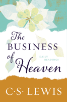 C. S. Lewis - The Business of Heaven artwork