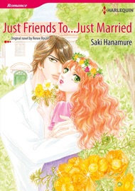 Just Friends To...Just Married - Saki Hanamure by  Saki Hanamure PDF Download