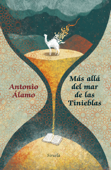 Más allá del mar de las tinieblas - Antonio Álamo
