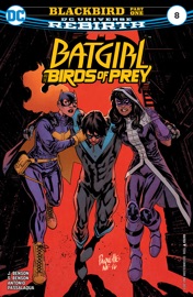 Batgirl and the Birds of Prey (2016-2018) #8 - Julie Benson, Shawna Benson & Roge Antonio by  Julie Benson, Shawna Benson & Roge Antonio PDF Download