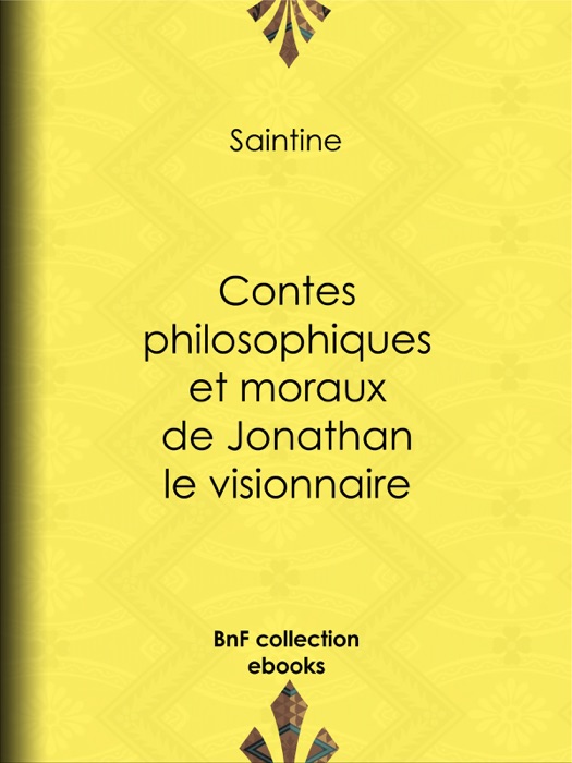 Contes philosophiques et moraux de Jonathan le visionnaire