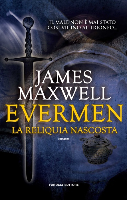 Evermen. La reliquia nascosta