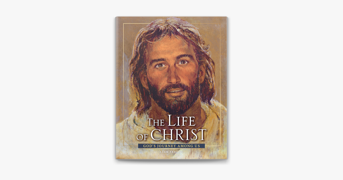 ‎The Life of Christ - 3rd Edition on Apple Books