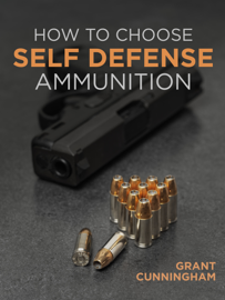 How To Choose Self Defense Ammunition