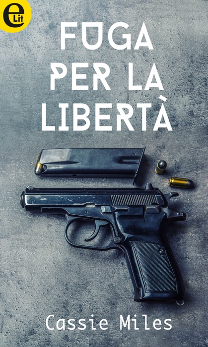 Fuga per la libertà (eLit)