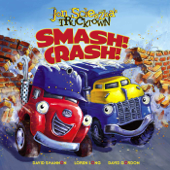 Smash!Crash! - Jon Scieszka & David Gordon