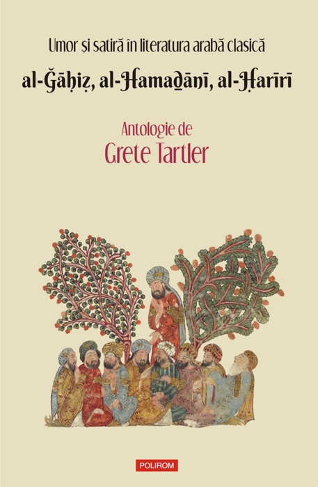 Umor şi satiră în literatura arabă clasică : antologie