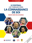 Le football un terrain vers la connaissance de soi - Mark Milton & Catherine Schmider