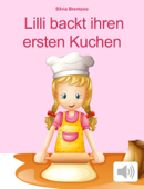 Lilli backt ihren ersten Kuchen - Silvia Brentano